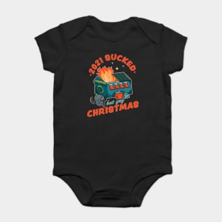 2021 Sucked but Yay Christmas Decorative Dumpster Fire Xmas Baby Bodysuit